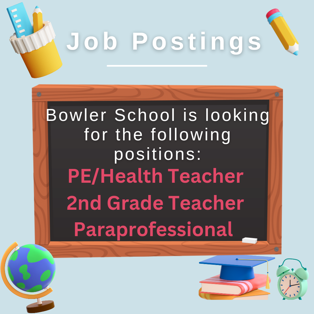 Bowler School is looking for help Bowler Elementary School